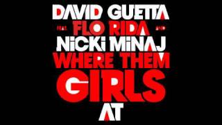 David Guetta - Where Them Girls At (Extended Mix)