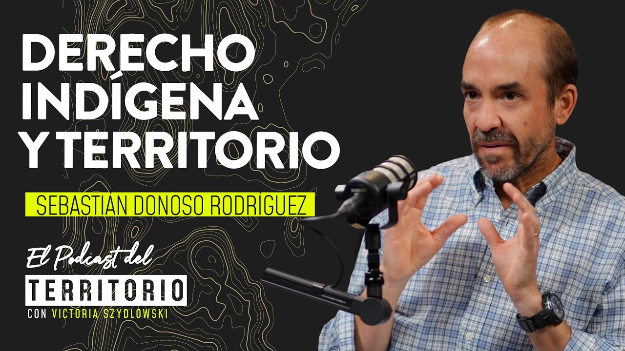 El Podcast del Territorio | Ep. 5 | Territorio, historia y comunidades | Sebastián Donoso