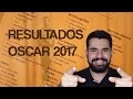 RESULTADOS OSCAR 2017