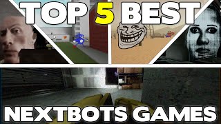 Top 5 BEST Nextbots Games [ROBLOX]