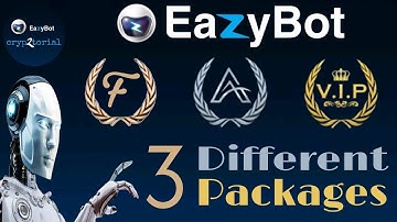 EazyBot 3 Different Packages Explained | EazyBot Guide