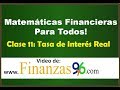 Tasa de Interés Real (Con Inflación) - Clase 11 - Matemáticas Financieras