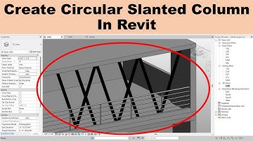 Create Circular Slanted, Angular Column in Revit
