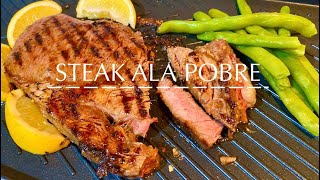 Lets Cook Your Favorite Steak Ala Pobre Easy Steak At Home Steak Easy Marinade