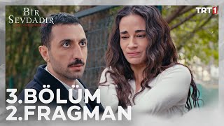 Bir Sevdadır 3. Bölüm 2. Fragmanı @trt1