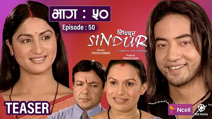 SINDUR "सिन्दुर" Nepali Tele Serial Episode 50 Teaser || Garima Panta, Deepak Tripathi, Suman Singh