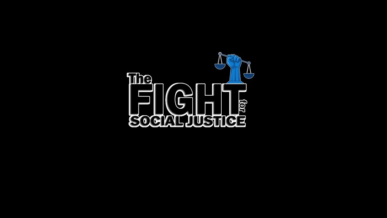 THE Fight For Social Justice Trailer