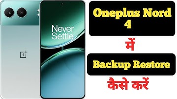 How to backup and restore data in OnePlus Nord 4 || OnePlus Nord 4 data backup ||