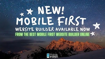 New! Mobile First Website Builder Available Now from the Best Mobile First Website Builder Online