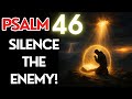 🛡️ PSALM 46: Break Strongholds and Silence Every Spiritual Attack