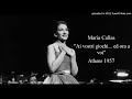 Maria Callas "Ai vostri giochi... ed ora a voi" Hamlet (1957)