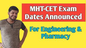 MHT-CET 2020 Exam Dates Announced|MHT-CET 2020 Exam Date