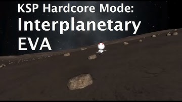 Spacewalking Home From Another World - The Longest EVA In Kerbal Space Program