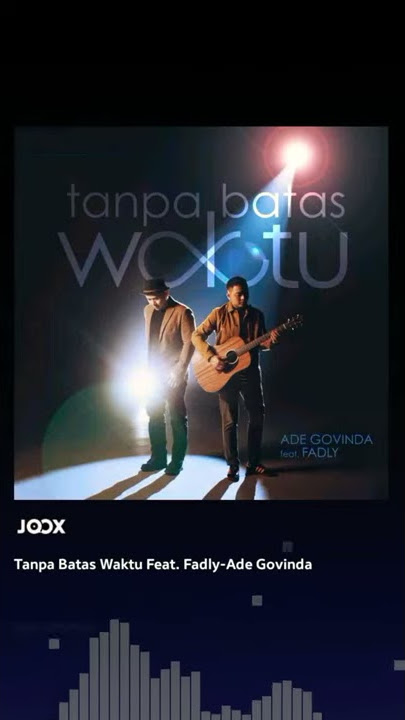 tanpa batas waktu - Fadli feat Ade Govinda