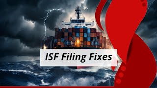 Top ISF Filing Mistakes and How to Fix Them