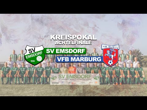 SV Emsdorf - VfB Marburg | Kreispokal Achtelfinale