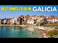 Discover Galicia Spain Top Things To Do See Eat In Spain S Hidden Gem 