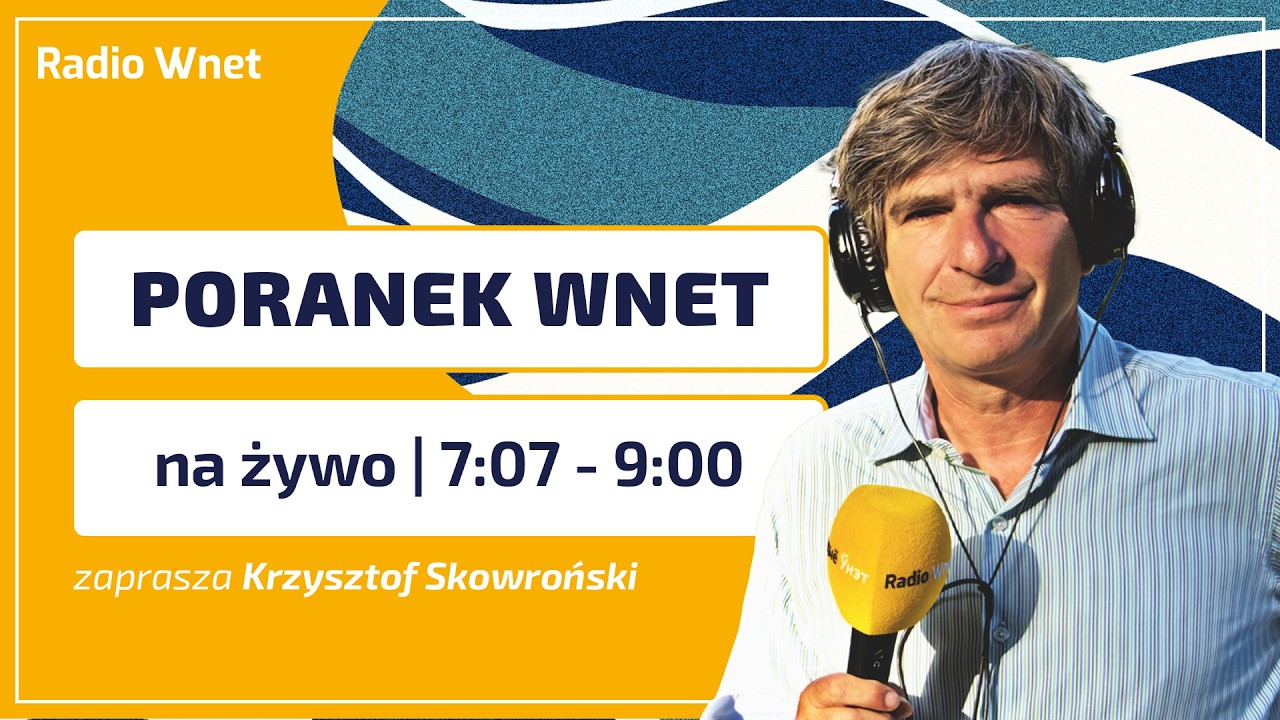 Poranek Wnet - 27.02.2026: Bogucki, Wild, Bogatko | Prowadzi: Krzysztof Skowroński