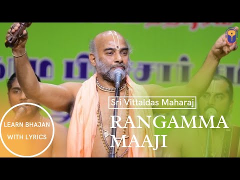 Rangamma Maji Rangamma   Sri Vittaldas Maharaj  Lyrical Video  Learn Bhajans