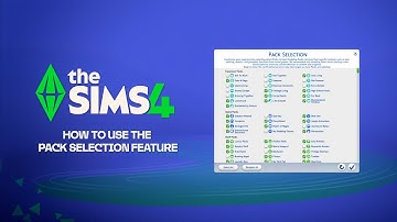 How to use Pack Selection in The Sims™ 4