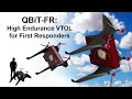 Quadrotor Biplane Tailsitter VTOL for First Responders - Preliminary Design Review