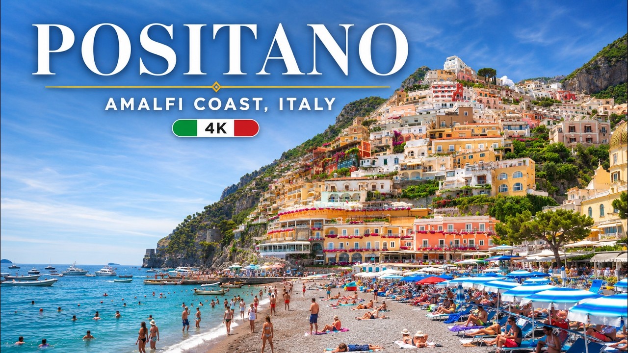 Exploring Positano, Italy: A 2026 Walking Tour of Amalfi Coast Beaches & Cliffside Streets (4K HDR) – Video