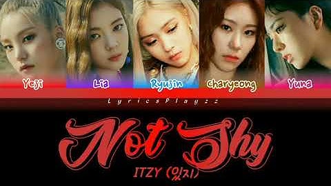 ITZY (있지) - Not Shy (가사) [Color Coded Lyrics/Han/Rom/Eng]