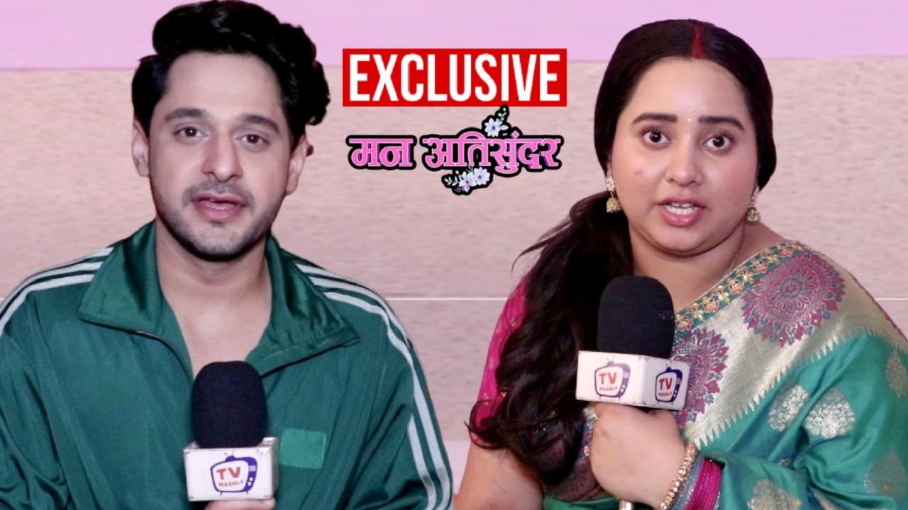 Mann Atisundar Serial Exclusive Radhya And Pratham Interview