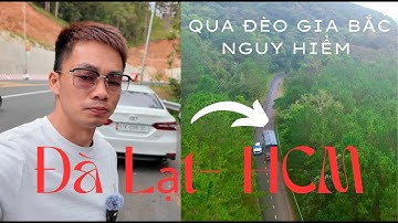 Review - Cung Đường Đà Lạt- HCM Qua Đèo Gia Bắc Nguy Hiểm Tuyến Đường QL28
