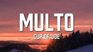 Multo — Cup of Joe (Lyrics)