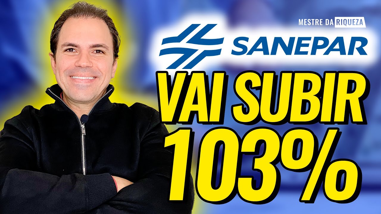 Sanepar (SAPR3,SAPR4,SAPR11) vale a pena investir hoje? O que está acontecendo na Sanepar?