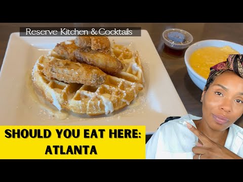 Where To Eat In Atlanta : Reserve Kitchen x Cocktails - My Honest Review