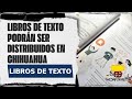 Libros de texto podrán ser distribuidos en Chihuahua; padres desisten amparo