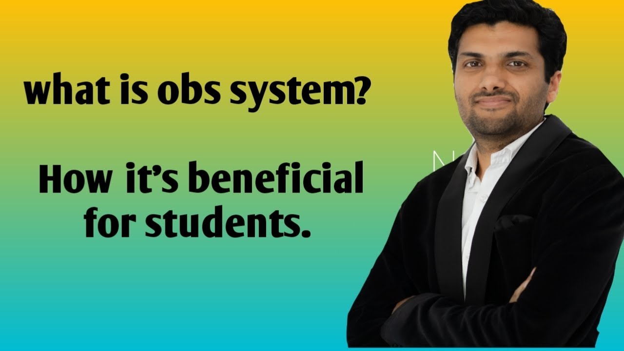 WHAT IS OBS SYSTEM obs GHANSHYAMSIRINSTITUTE YouTube