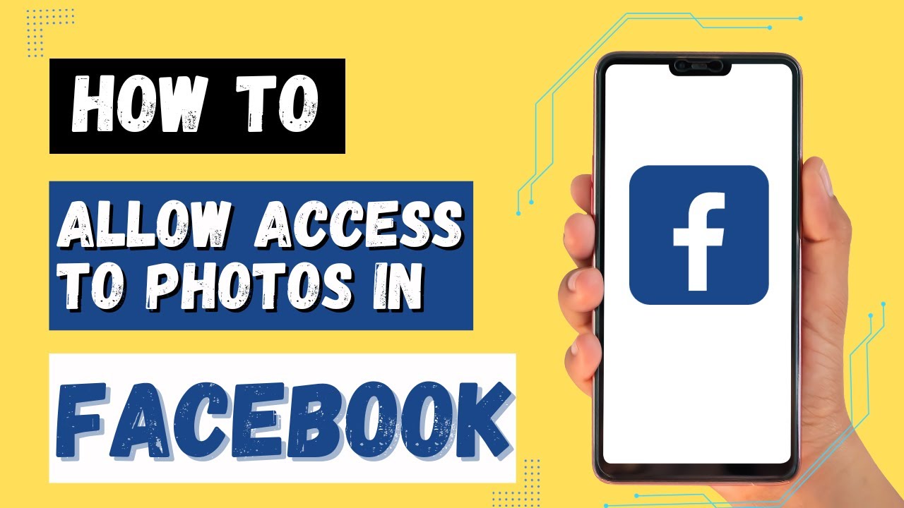 How To Allow Facebook Access To Photos?