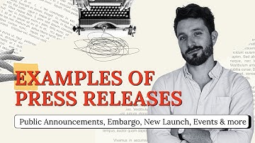 Examples of Press Releases [All the Types: Public Announcements, Embargo, New Launch, Events & more]