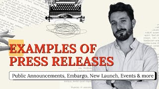 Examples of Press Releases [All the Types: Public Announcements, Embargo, New Launch, Events & more]