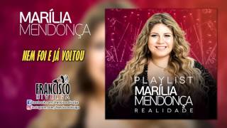 MARILIA MENDONÇA - NEM FOI E JÁ VOLTOU (ÁUDIO CD/DVD REALIDADE 2017 - OFICIAL)