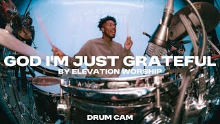 God I'm Just Grateful | Drums | YTH Collective