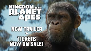 KINGDOM OF THE PLANET OF THE APES Tickets Go on Sale + New Trailer Thoughts!