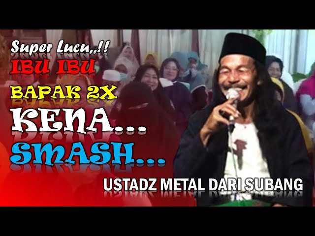 Semua Kena Smash Ustadz Metal Di Dkm At.Taqwa Rawabungur Cijati ( Disc 1 ) New 19-10-2022 @ANPROTV class=