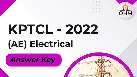 KPTCL AE 2022 Electrical Question Paper with Key | OHM Institute | AE | AEE