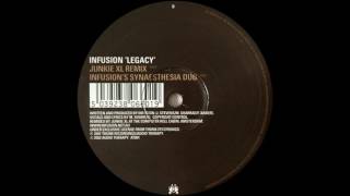 Infusion  – Legacy (Junkie XL Remix)