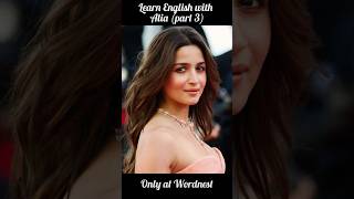 WHAT DID Alia Bhatt SAY? #aliabhatt #englishlanguage #englishlearning #celebrity