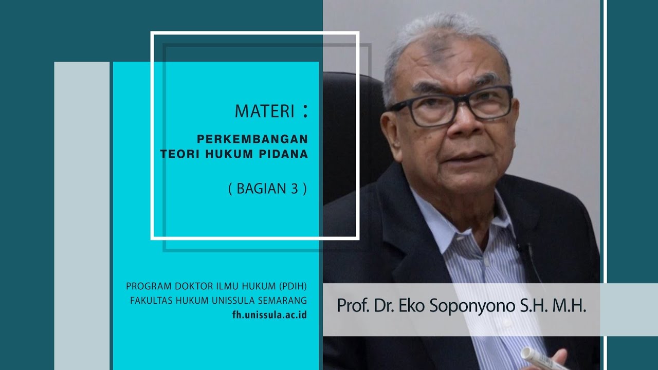 Perkembangan Teori Hukum Pidana (bagian 3)