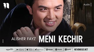 Alisher Fayz - Meni kechir (music version)