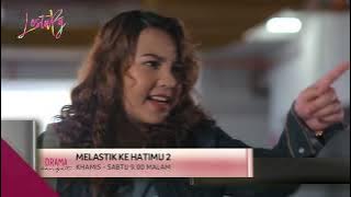 Saksikan Melastik Ke Hatimu 2 Bermula 16 Sept Ini Di Slot Lestary TV3