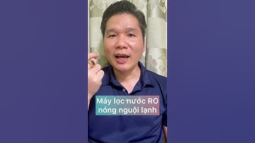 Có nên mua máy lọc nước nóng nguội lạnh không