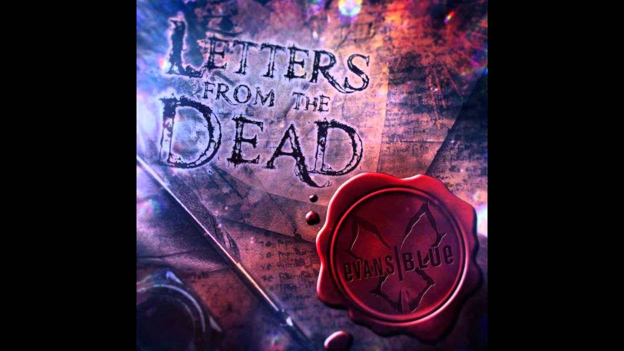 evans blue letters from the dead full album youtube evans blue letters from the dead cover