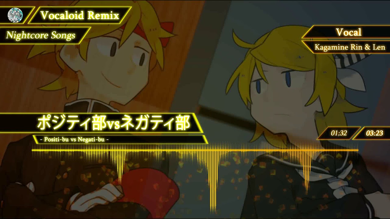 Nightcore Positi Bu Vs Negati Bu ポジティ部vsネガティ部 Vocaloid Youtube